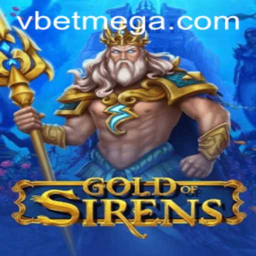 GoldofSirens: A Dive into the Enchanting World of Online Gaming with vbet